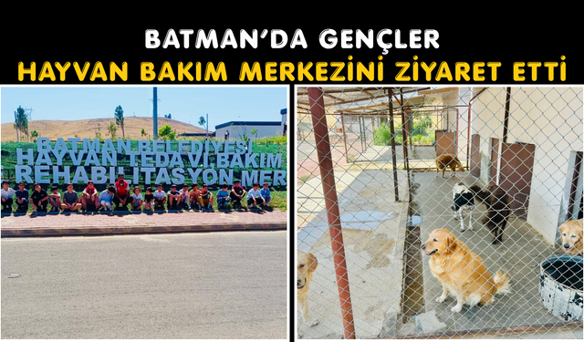 Batman’da Gençler Hayvan Bakım Merkezini Ziyaret Etti