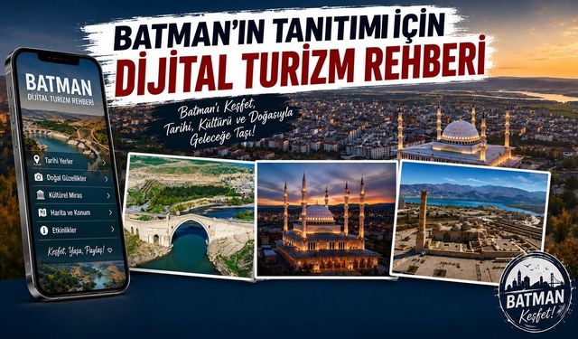 Batman’ın Tanıtımı İçin Dijital Turizm Rehberi