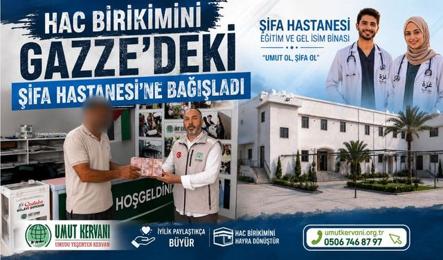 Hac Birikimini Gazze’deki Şifa Hastanesi’ne Bağışladı