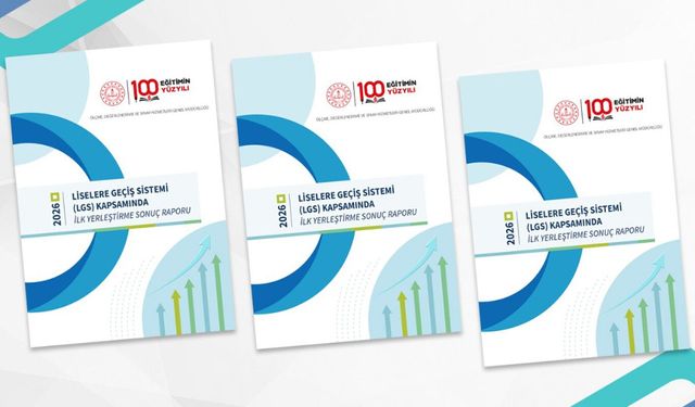 LGS yerleştirme raporu yayımlandı: Okullarda doluluk oranı yüzde 95,76'ya ulaştı