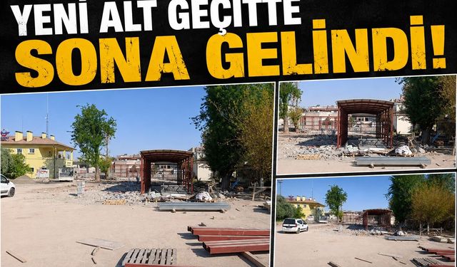 Yeni Alt Geçitte Sona Gelindi! Açılış İçin Geri Sayım Başladı