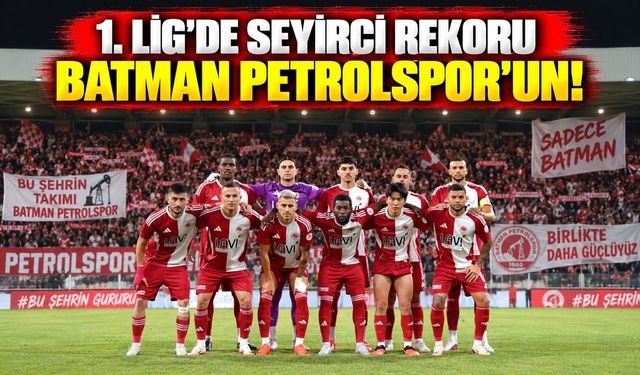 1. Lig’de Seyirci Rekoru Batman Petrolspor’un!