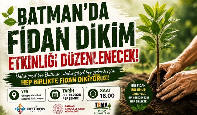 Batman’da Fidan Dikim Etkinliği Düzenlenecek