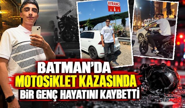 Batman’da Motosiklet Kazasında Bir Genç Hayatını Kaybetti