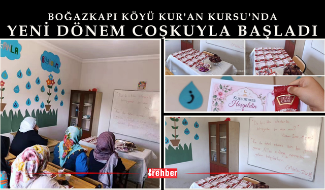 Boğazkapı Köyü Kur'an Kursu'nda Yeni Dönem Coşkuyla Başladı