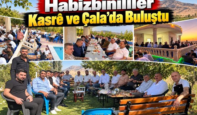 Habizbinililer Kasre ve Çala’da Buluştu