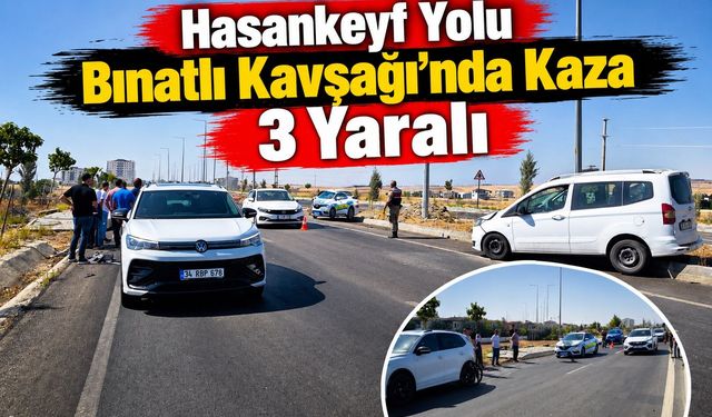 Hasankeyf Yolu Bınatlı Kavşağı’nda Kaza: 3 Yaralı