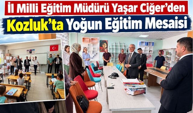 İl Milli Eğitim Müdürü Yaşar Ciğer’den Kozluk’ta Yoğun Eğitim Mesaisi