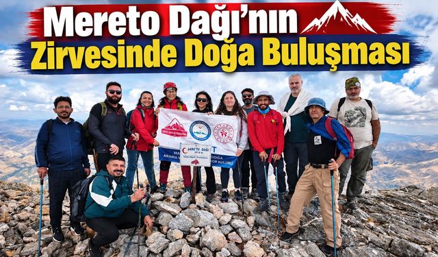 Mereto Dağı’nın Zirvesinde Doğa Buluşması