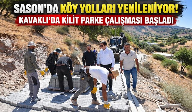 Sason’da Köy Yolları Yenileniyor! Kavaklı’da Kilit Parke Çalışması Başladı