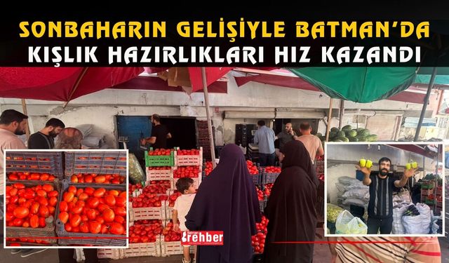 Sonbaharın Gelişiyle Batman’da Kışlık Hazırlıkları Hız Kazandı