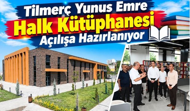 Tilmerç Yunus Emre Halk Kütüphanesi Açılışa Hazırlanıyor
