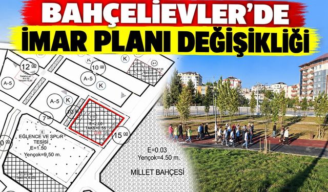 Bahçelievler’de İmar Planı Değişikliği