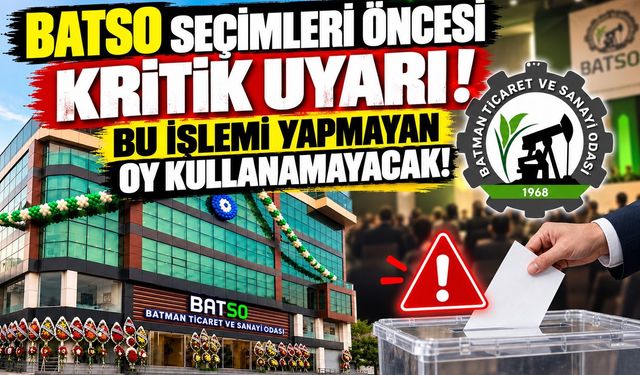 BATSO Seçimleri Öncesi Kritik Uyarı! Bu İşlemi Yapmayan Oy Kullanamayacak