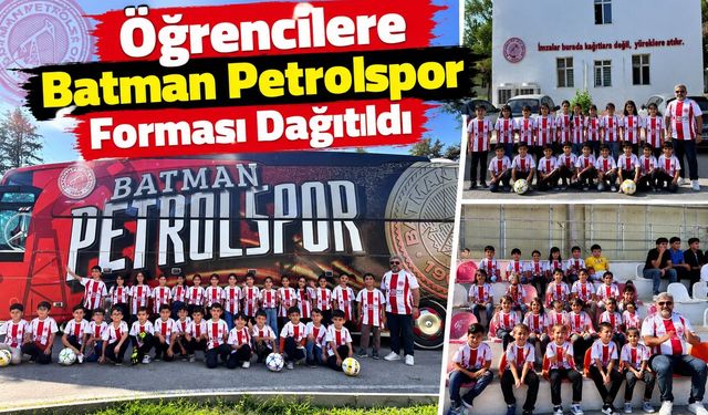 Öğrencilere Batman Petrolspor Forması Dağıtıldı