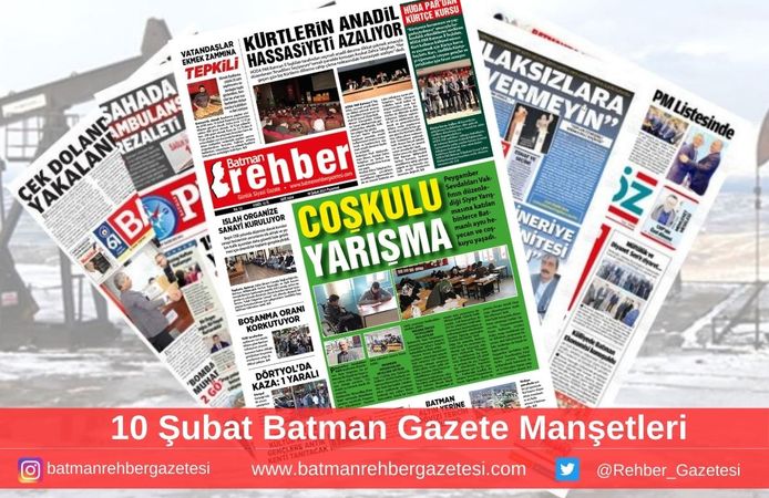 Batman Gazete Manşetleri 10 Şubat 2025