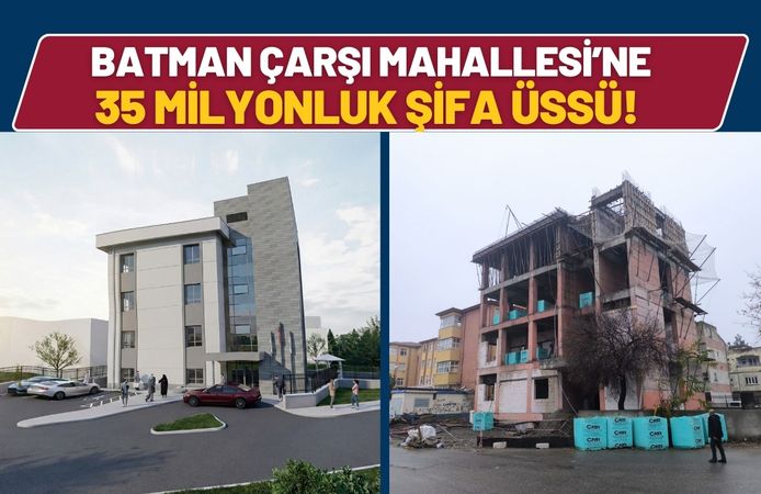 Batman Çarşı Mahallesi’ne 35 Milyonluk Şifa Üssü! Kaba İnşaat Tamamlanıyor