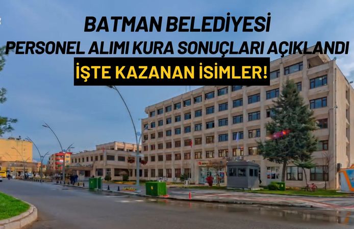 Batman Belediyesi Personel Alımı Kura Sonuçları Açıklandı: İşte Kazanan İsimler!
