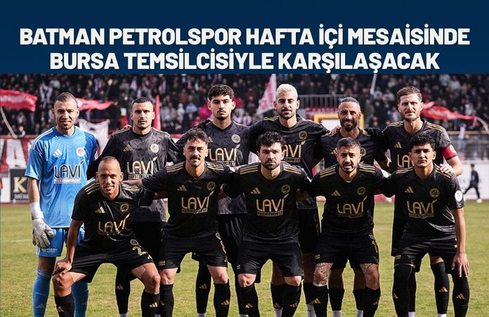 Batman Petrolspor Hafta İçi Mesaisinde Bursa Temsilcisiyle Karşılaşacak