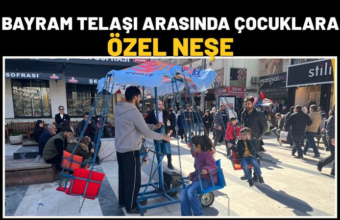Bayram Telaşı Arasında Çocuklara Özel Neşe