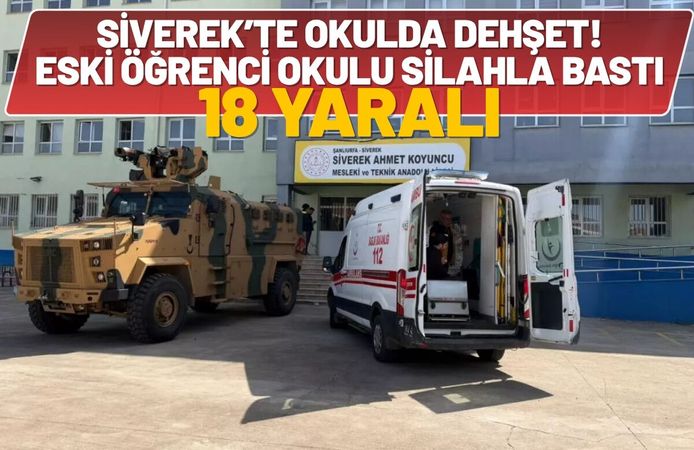 Siverek’te Okulda Dehşet! Eski Öğrenci Okulu Silahla Bastı 18 Yaralı
