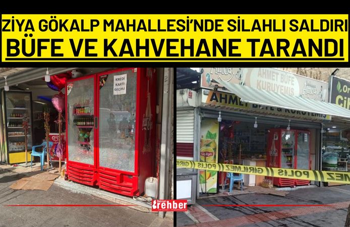Ziya Gökalp Mahallesi’nde silahlı saldırı: Büfe ve kahvehane tarandı