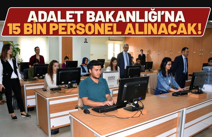 Adalet Bakanlığı’na 15 Bin Personel Alınacak! Müjdeyi Bakan Açıkladı