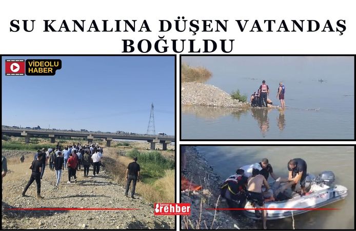 Su Kanalına Düşen Vatandaş Boğuldu