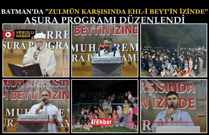 Batman'da "Zulmün Karşısında Ehl-i Beyt'in İzinde" Aşura programı düzenlendi