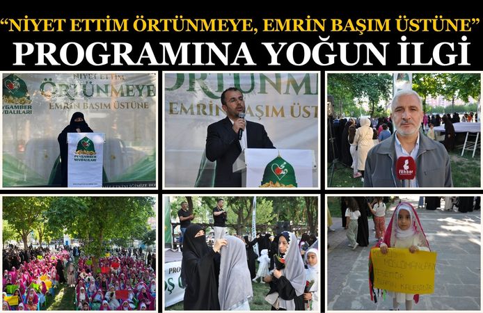 “Niyet Ettim Örtünmeye, Emrin Başım Üstüne” Programına Yoğun İlgi
