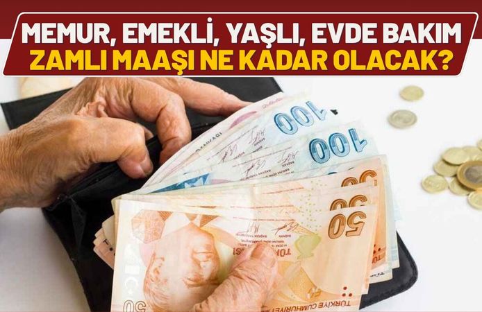 Temmuz 2026 Maaş Zammı Hesaplandı Memur, Emekli, Yaşlı, Evde Bakım Maaşı Ne Kadar Olacak?