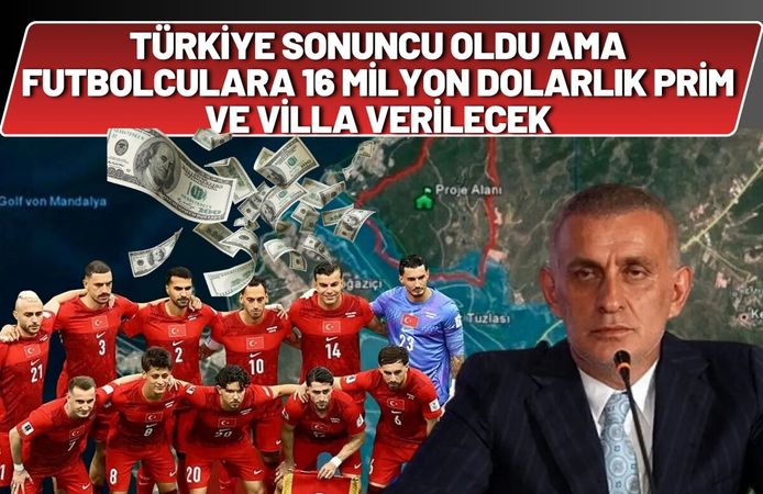 Türkiye Sonuncu Oldu Ama Futbolculara 16 Milyon Dolarlık Prim ve Villa Verilecek
