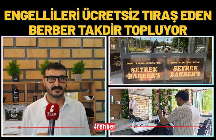 Engellileri Ücretsiz Tıraş Eden Berber Takdir Topluyor