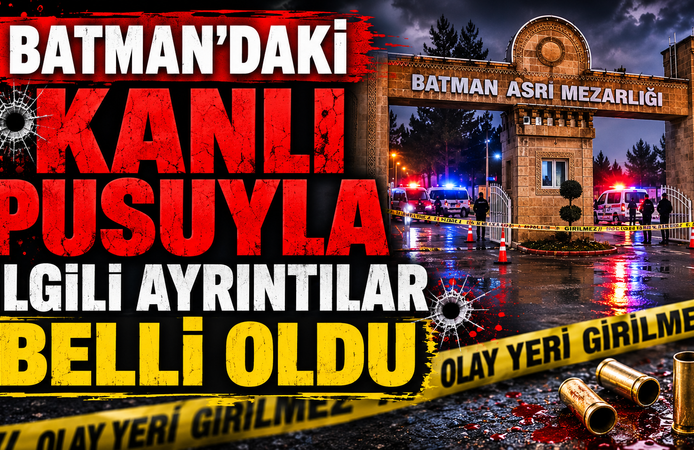 Batman'daki Kanlı Pusuyla İlgili Ayrıntılar Belli Oldu