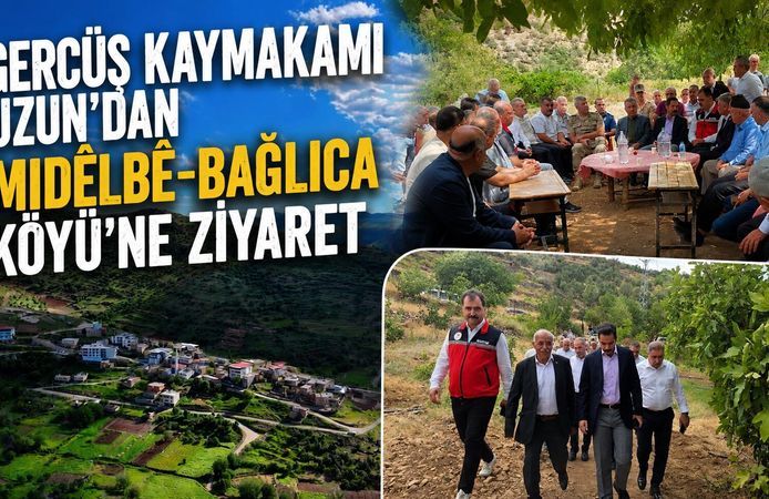 Gercüş Kaymakamı Uzun’dan Midelbe-Bağlıca Köyü’ne Ziyaret