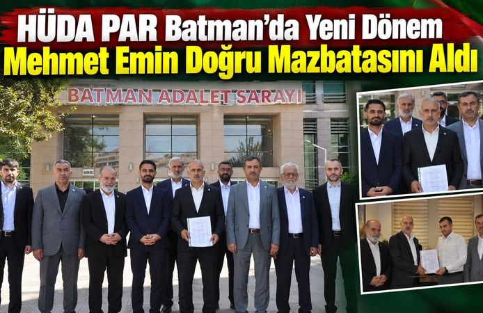 HÜDA PAR Batman’da Yeni Dönem: Mehmet Emin Doğru Mazbatasını Aldı