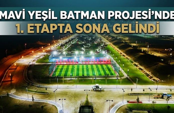 Mavi Yeşil Batman Projesi’nde 1. Etapta Sona Gelindi