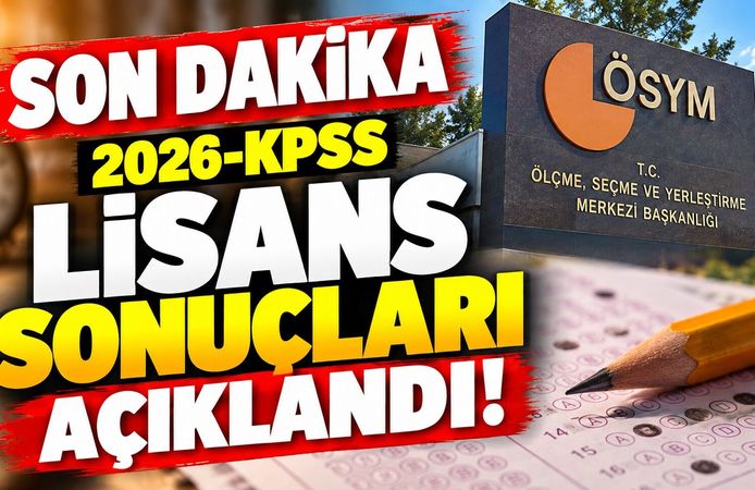 SON DAKİKA | 2026-KPSS Lisans Sonuçları Açıklandı!