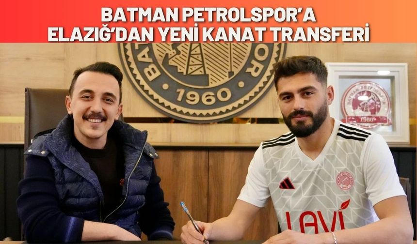 Batman Petrolspor’a Elazığ’dan Yeni Kanat Transferi