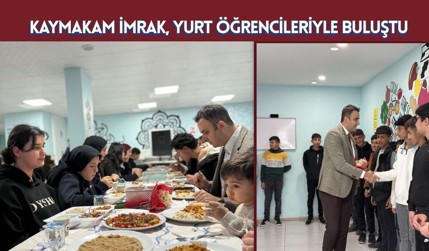 Kaymakam İmrak, Yurt Öğrencileriyle Bir Araya Geldi