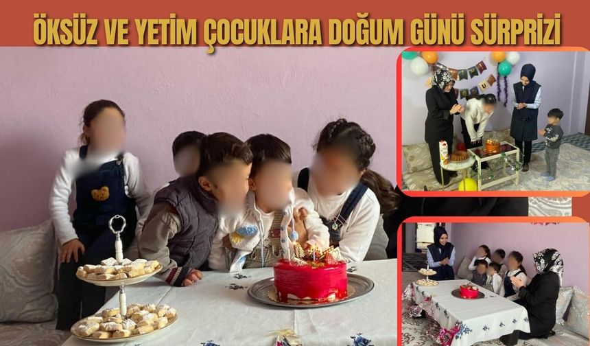 Öksüz ve Yetim Çocuklara Doğum Günü Sürprizi