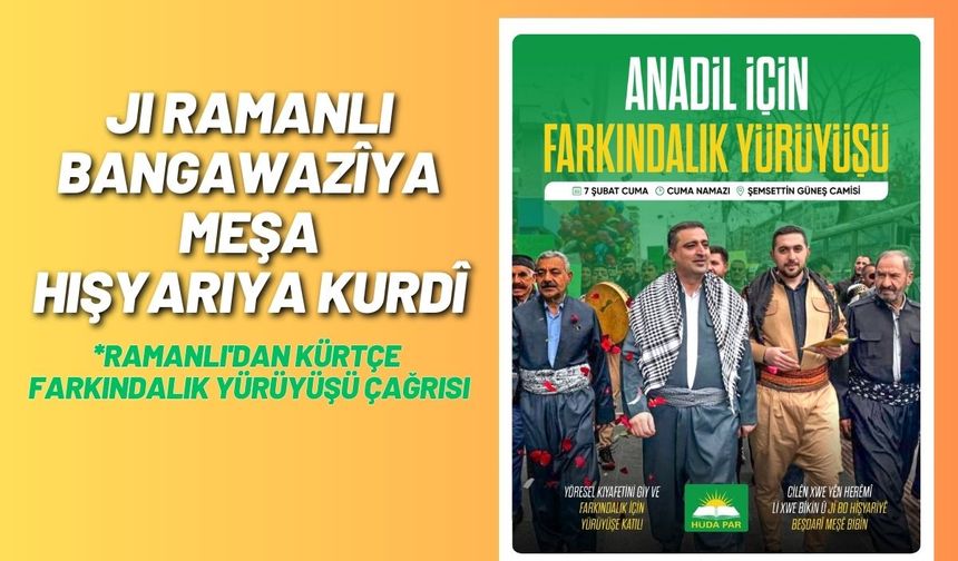 Ji Ramanli Bangawazîya Meşa Hişyariya Kurdî