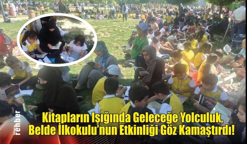 Kitapların Işığında Geleceğe Yolculuk, Belde İlkokulu'nun Etkinliği Göz Kamaştırdı!