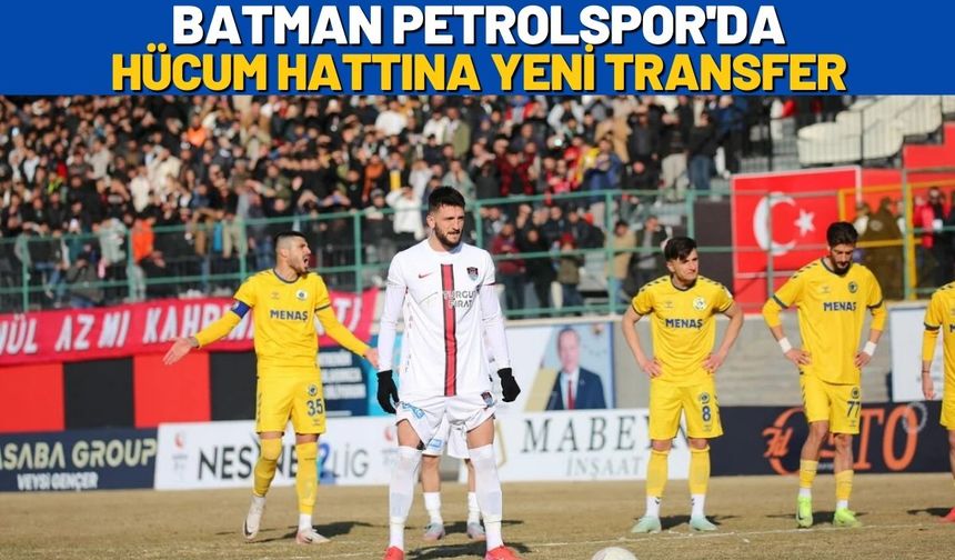 Batman Petrolspor'da Hücum Hattına Yeni Transfer