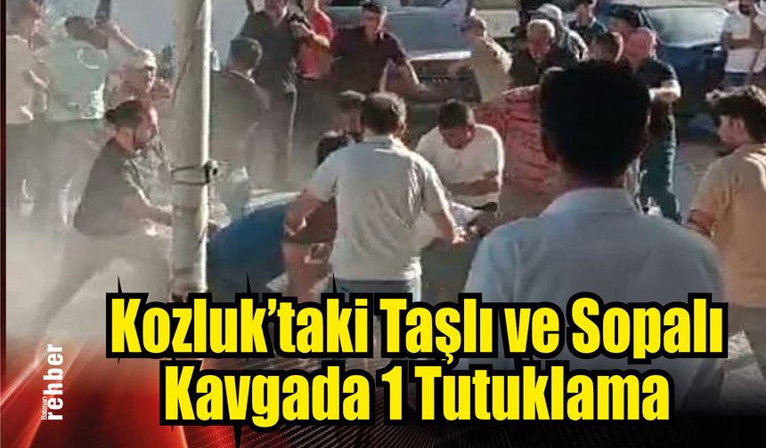 Kozluk'taki Taşlı ve Sopalı Kavgada 1 Tutuklama