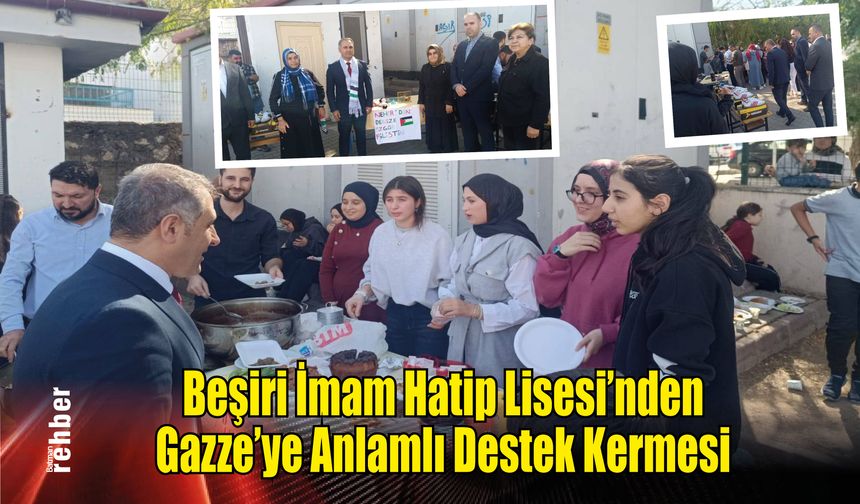 Beşiri İmam Hatip Lisesi'nden Gazze'ye Anlamlı Destek Kermesi