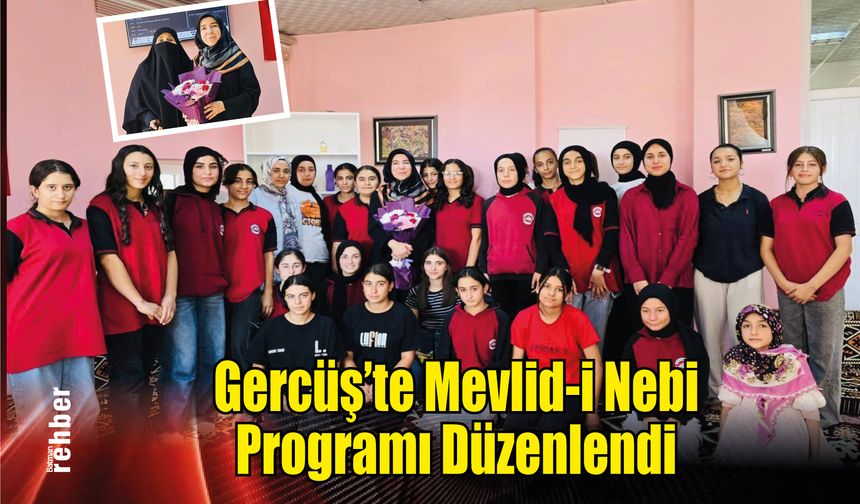Gercüş'te Mevlid-i Nebi Programı Düzenlendi