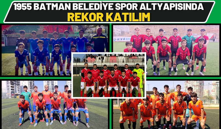 1955 Batman Belediye Spor Altyapısında Rekor Katılım