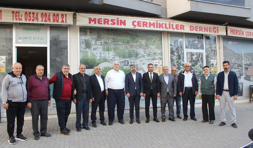 Milletvekili Dinç, Mersin Çermikliler Derneği’ni Ziyaret Etti