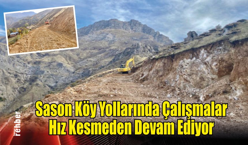 Sason Köy Yollarında Çalışmalar Hız Kesmeden Devam Ediyor